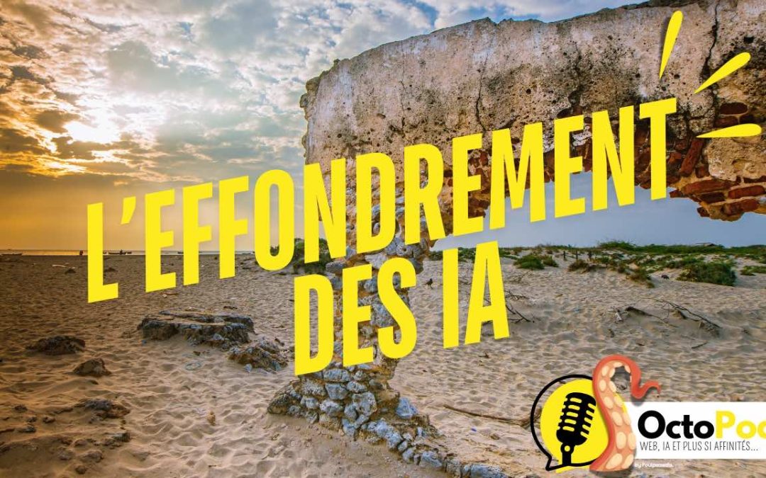L’effondrement des IA – Et si elles s’empoisonnaient elles-mêmes ?