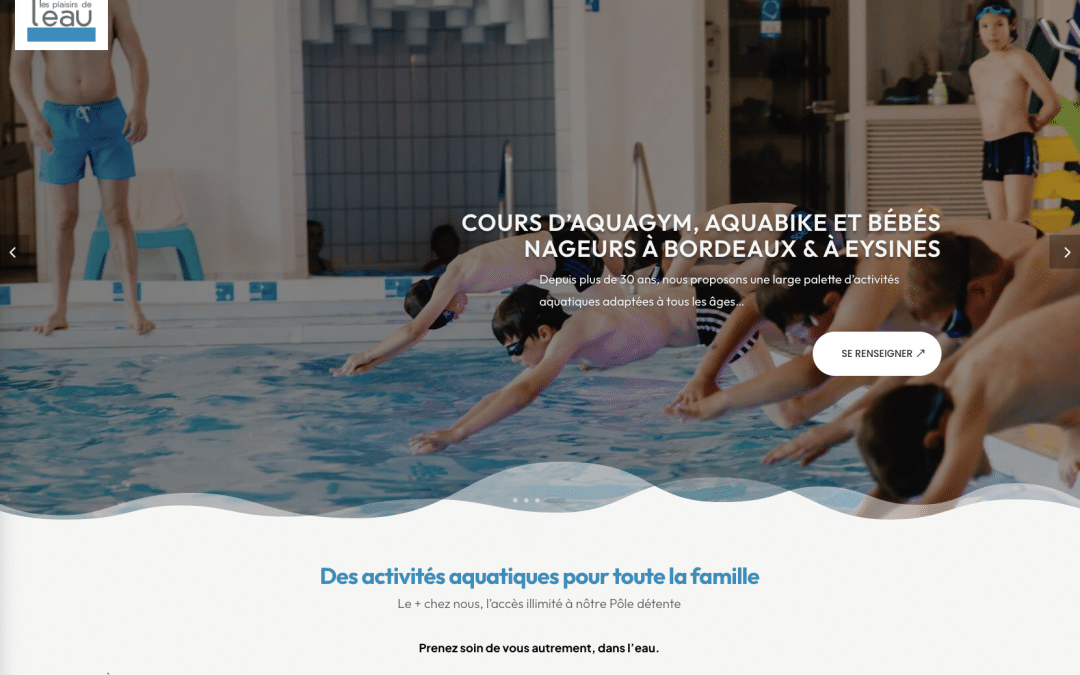 Création de site internet pour LES PLAISIRS DE L&rsquo;EAU à Bordeaux, Eysines