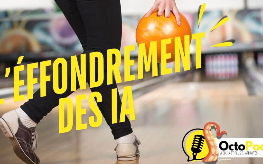 « L’effondrement des IA – Et si elles s’empoisonnaient elles-mêmes ? »